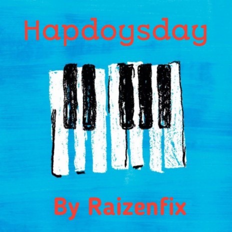 Hapdoysday | Boomplay Music