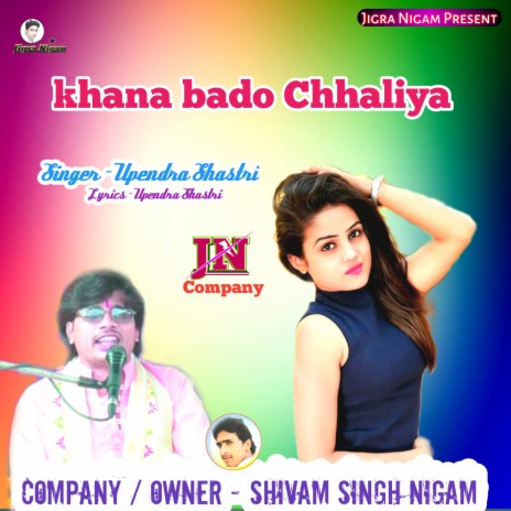 Khana Bado Chhaliya | Boomplay Music