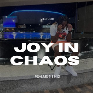 Joy In Chaos