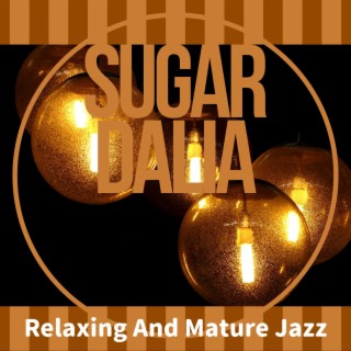 Relaxing and Mature Jazz