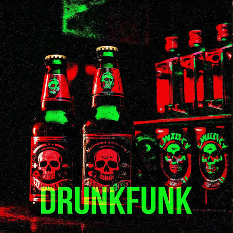 Drunkfunk ft. M31 | Boomplay Music