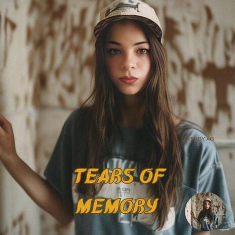 Tears of Memory | Boomplay Music