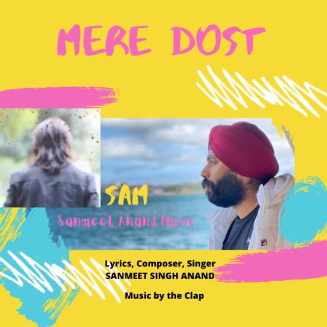 Mere Dost | Boomplay Music