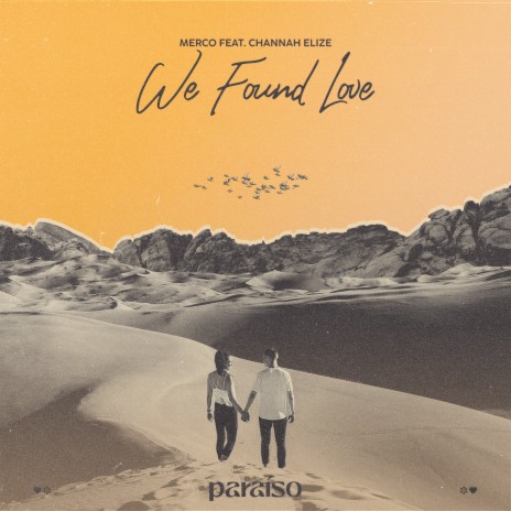 We Found Love (feat. Channah Elize) | Boomplay Music