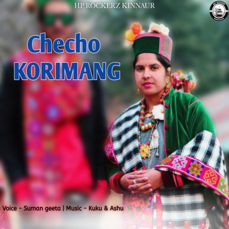 Cheecho Korimang kinnauri song (Original) | Boomplay Music