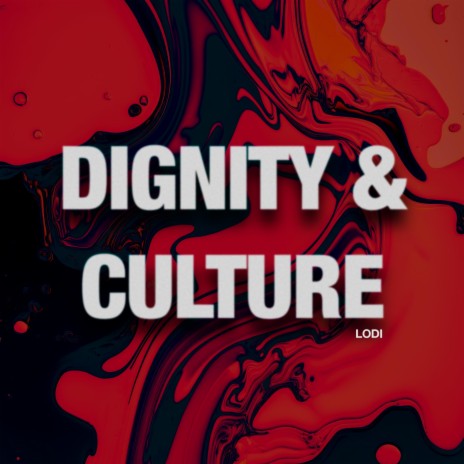 Dignity & Culture (Radio Edit) | Boomplay Music