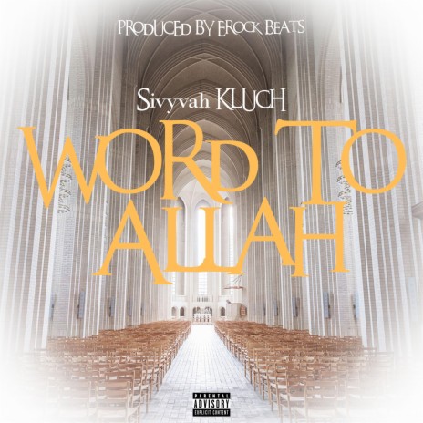 Word To Allah | Boomplay Music
