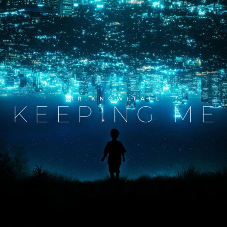 Keeping Me | Boomplay Music