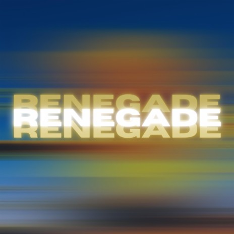 RENEGADE