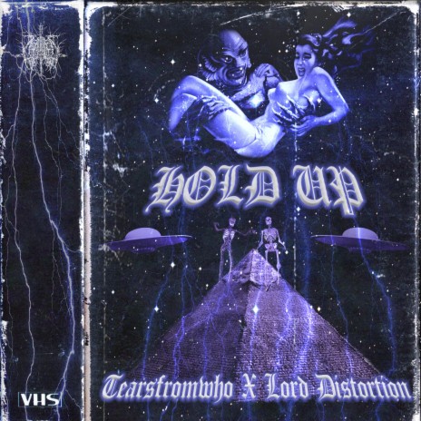 HOLD UP ft. Lord Distortion