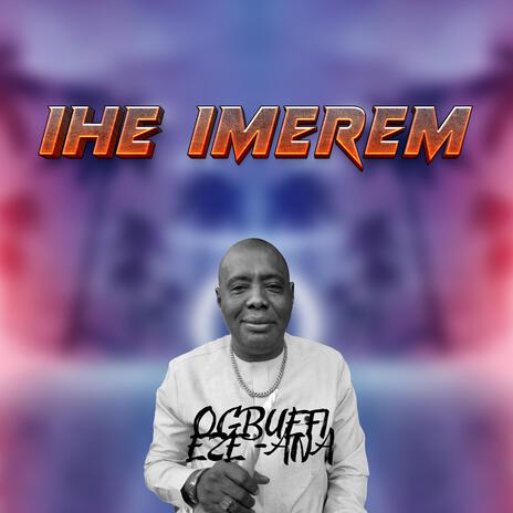 Ihe Imerem | Boomplay Music