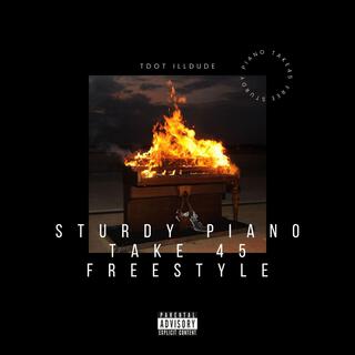 STURDY PIANO TAKE 45 FREESTYLE