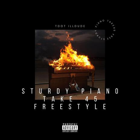 STURDY PIANO TAKE 45 FREESTYLE | Boomplay Music