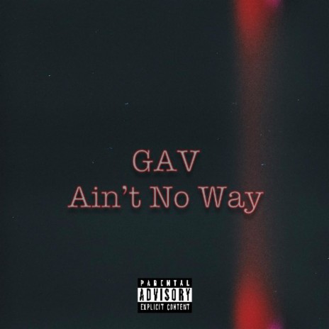 Ain't No Way | Boomplay Music