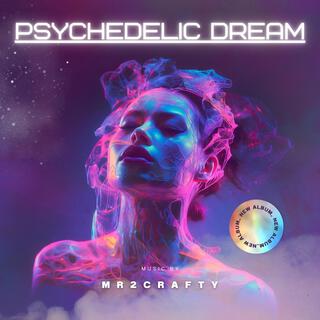 Psychedelic Dream