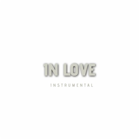 In Love Instrumentals | Boomplay Music