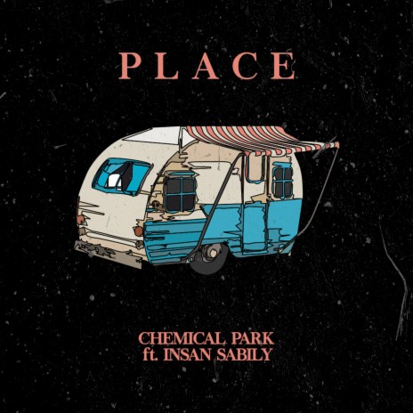 Place (feat. Insan Sabily)