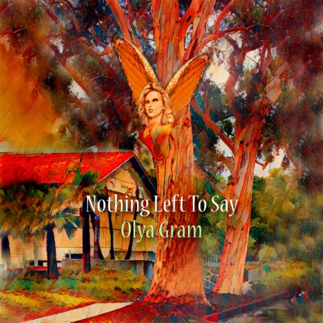 Nothing Left to Say | Boomplay Music