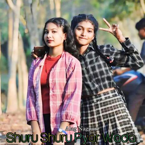 Shuru Shuru Pyar Wada | Boomplay Music