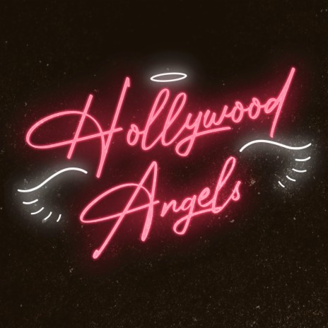 Hollywood Angels | Boomplay Music