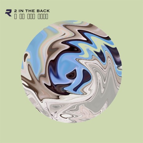2 In The Back | Boomplay Music