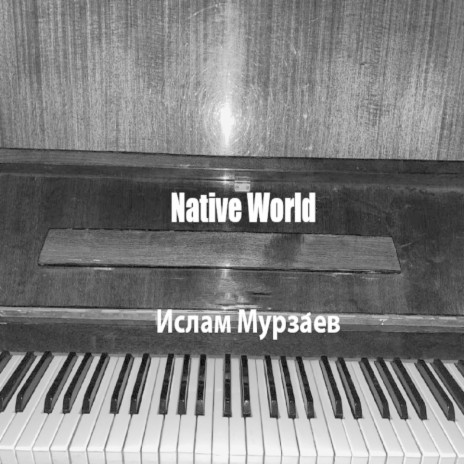 Native World | Boomplay Music