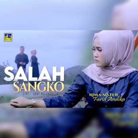 Salah Sangko ft. Farid Andika | Boomplay Music