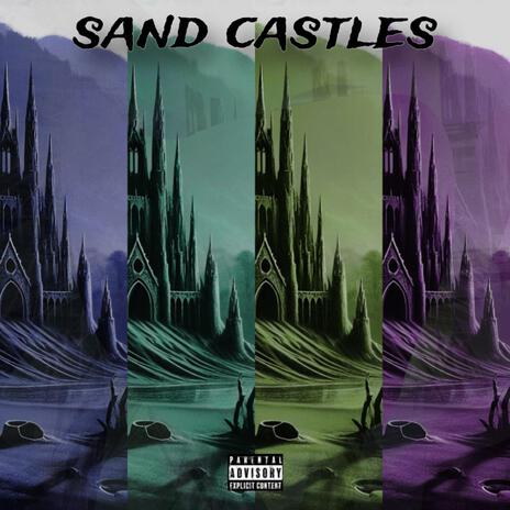 Sand Castles | Boomplay Music