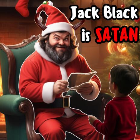 Jack Black is Satan | Boomplay Music