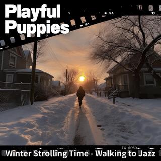 Winter Strolling Time-Walking to Jazz