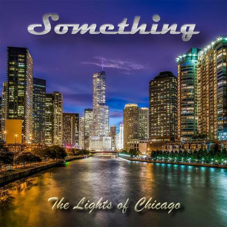 The Lights of Chicago | Boomplay Music