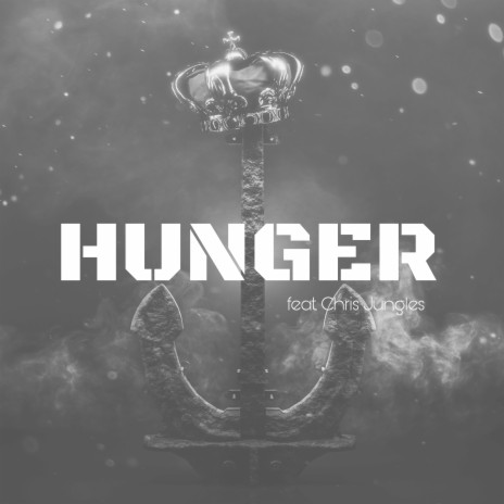Hunger ft. Lost Hope Music & Chris Jungles | Boomplay Music