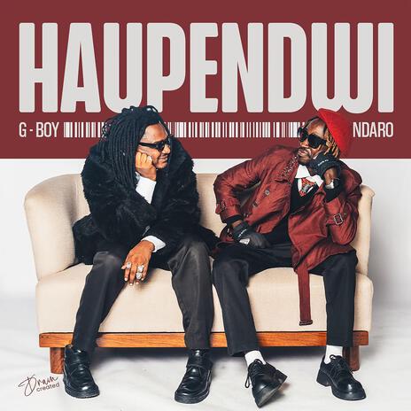 Haupendwi ft. Ndaro | Boomplay Music