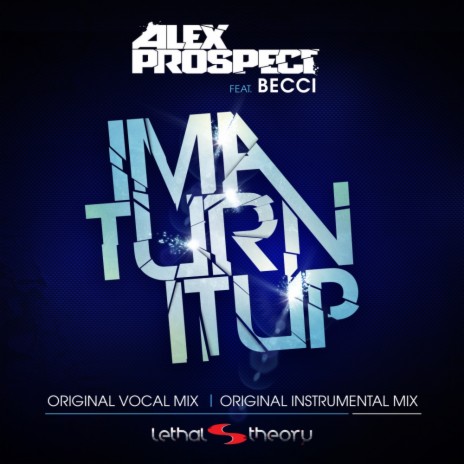 Ima Turn It Up (Original Instrumental Mix) ft. Becci | Boomplay Music