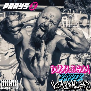Bubblegum Rapper Vol #3