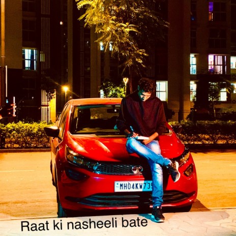 Raat ki nashili bate ft. Adisha Maveli | Boomplay Music