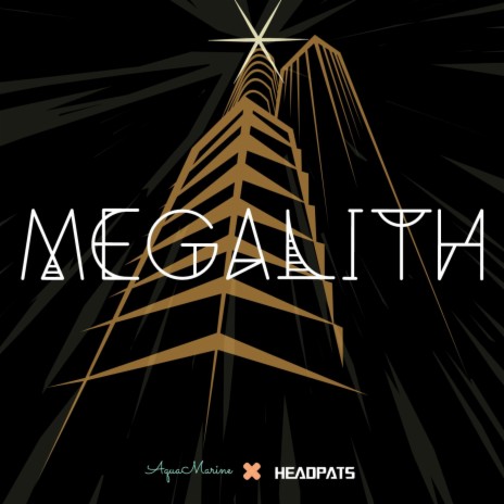 Megalith ft. HeadPats | Boomplay Music