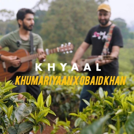 Khyaal (Special Version) ft. obaid khan | Boomplay Music
