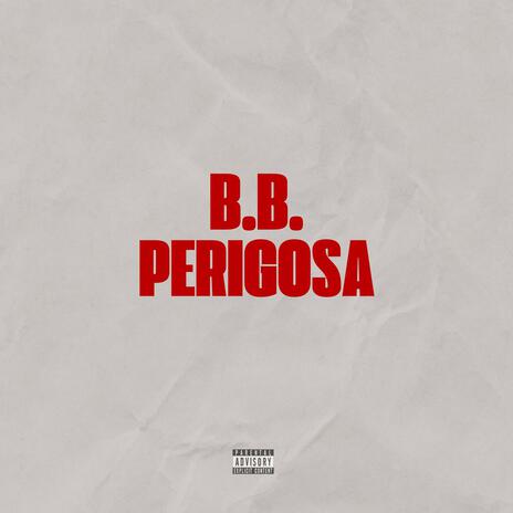 Bibi Perigosa | Boomplay Music