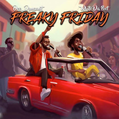 Freaky Friday ft. White da Poet | Boomplay Music