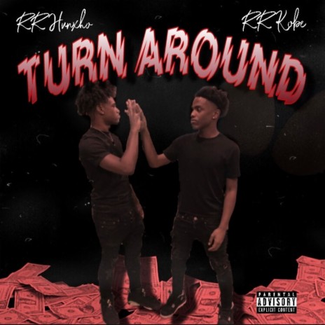 Turn Around ft. RR Kobe