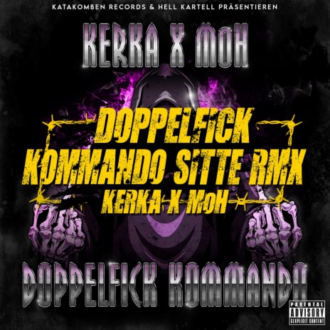 Doppelfick Kommando ft. MoH & Kerka | Boomplay Music