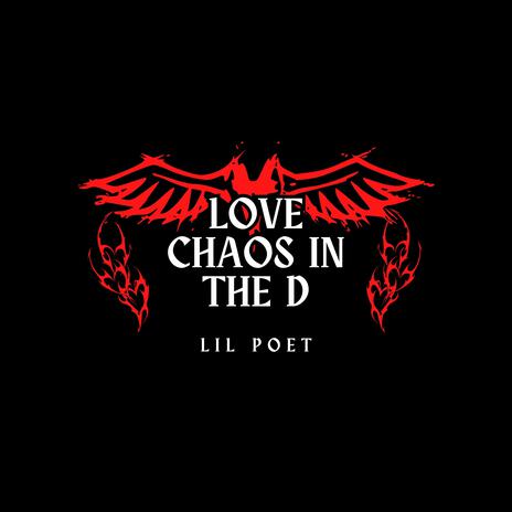 Love Chaos in the D | Boomplay Music