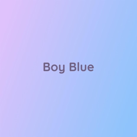 Boy Blue | Boomplay Music