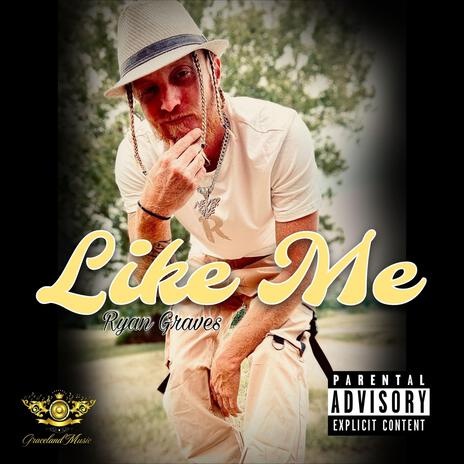 Like Me | Boomplay Music