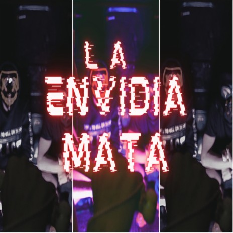 LA ENVIDIA MATA ft. Joselito | Boomplay Music