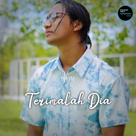 Terimalah Dia | Boomplay Music