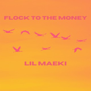 Flock to the Money
