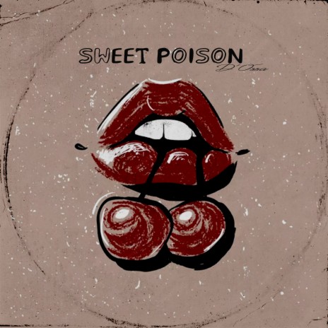 Sweet Poison ft. D´ossa | Boomplay Music