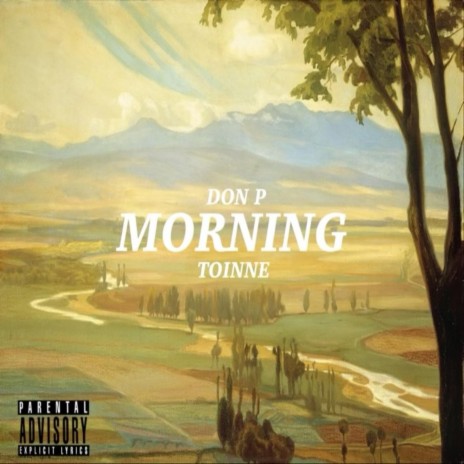 Morning ft. Toinne | Boomplay Music